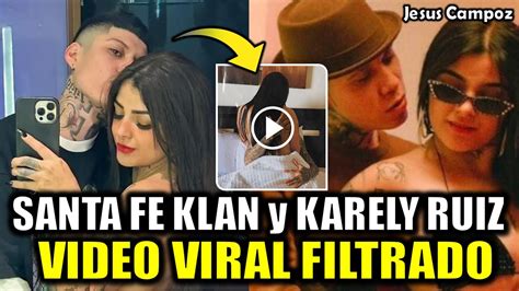 video de karely ruiz y santa fe klan xxx|Santa Fe Klan, Video porno Filtrado Con Karely Ruiz